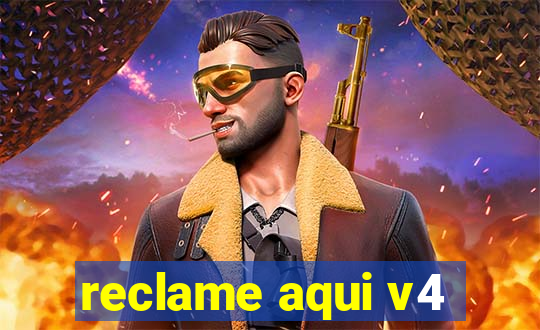 reclame aqui v4